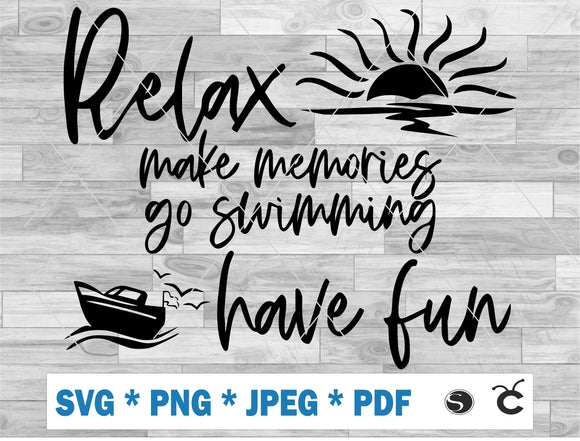 Summer Vacation - Relax and make memories - SVG Cutting File - Digital Download